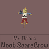Click image for larger version

Name:	Mr.Delta'sNoobScareCrow-Image2.png
Views:	142
Size:	20.0 KB
ID:	19745
